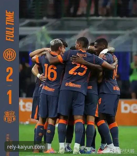 开云体育最新版下载 国米大胜萨索洛,阿坎吉处子球与零封哲学成开云体育最新版下载用户热议焦点